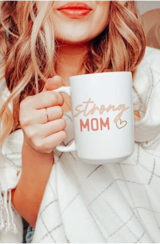 Tasse strong mom
